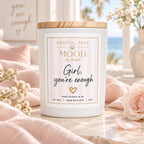 Girl Youre Enough  8 Oz Candle