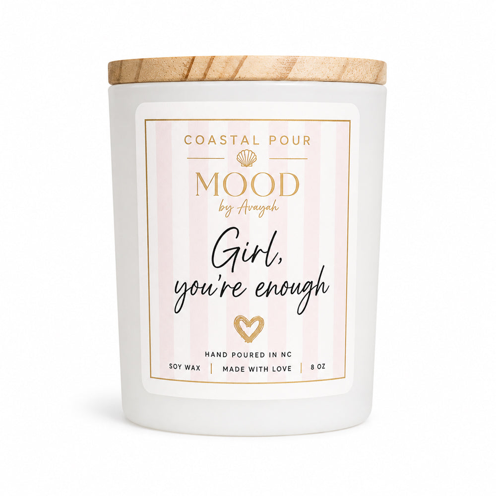 Girl Youre Enough  8 Oz Candle